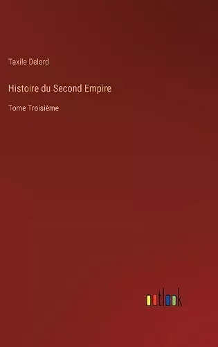 Histoire du Second Empire cover