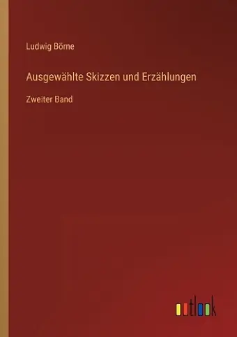 Ausgewählte Skizzen und Erzählungen cover