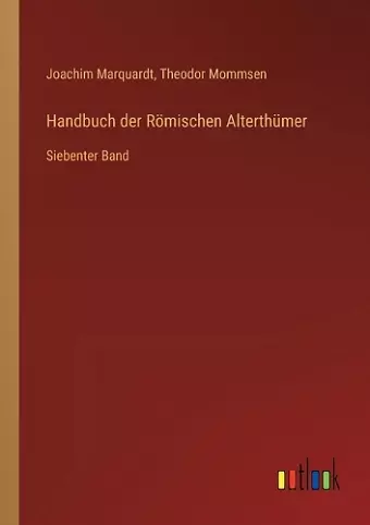 Handbuch der Römischen Alterthümer cover