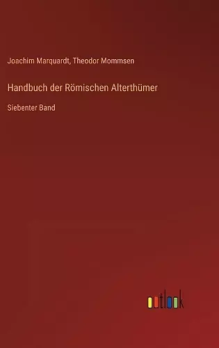 Handbuch der Römischen Alterthümer cover