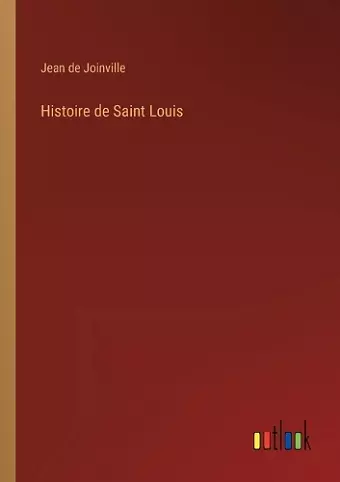 Histoire de Saint Louis cover