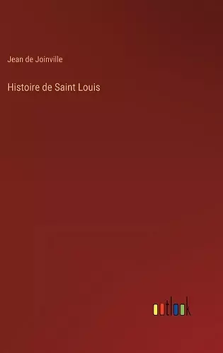 Histoire de Saint Louis cover