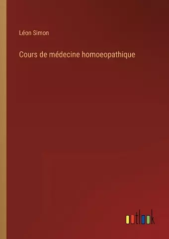 Cours de médecine homoeopathique cover