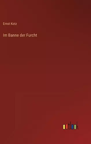 Im Banne der Furcht cover