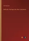 Biblische Theologie des Alten Testaments cover