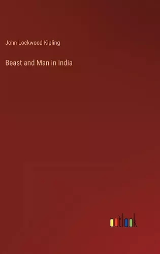 Beast and Man in India cover