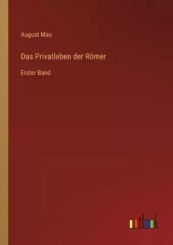 Das Privatleben der Römer cover