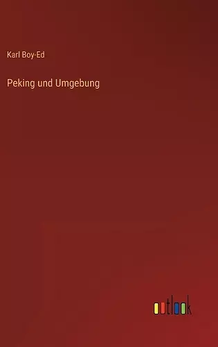 Peking und Umgebung cover