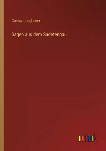 Sagen aus dem Sudetengau cover