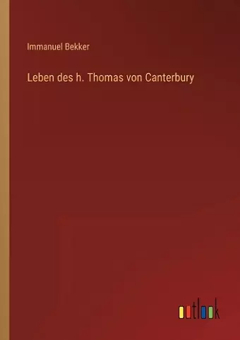 Leben des h. Thomas von Canterbury cover