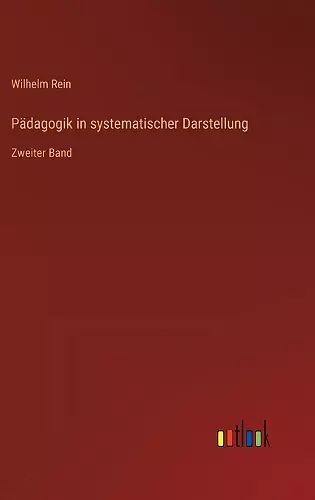 Pädagogik in systematischer Darstellung cover