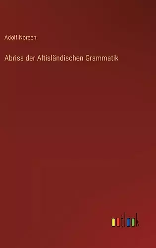 Abriss der Altisländischen Grammatik cover