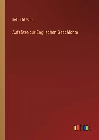 Aufsätze zur Englischen Geschichte cover