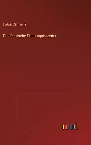 Das Deutsche Stammgutssystem cover