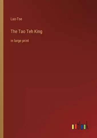 The Tao Teh King cover