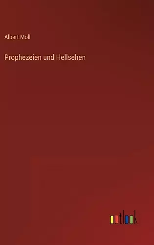 Prophezeien und Hellsehen cover