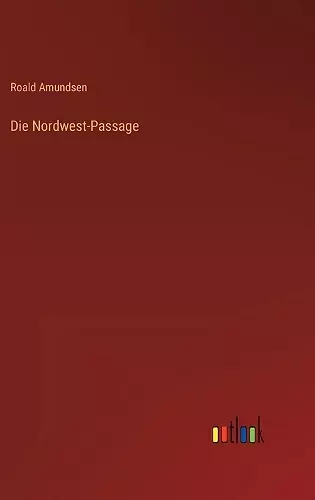 Die Nordwest-Passage cover