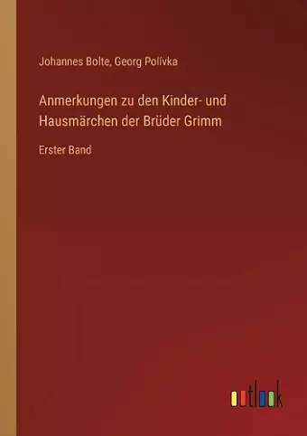 Anmerkungen zu den Kinder- und Hausmärchen der Brüder Grimm cover