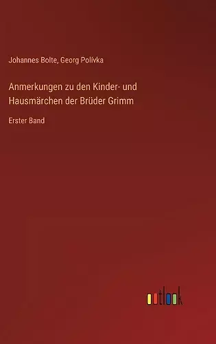 Anmerkungen zu den Kinder- und Hausmärchen der Brüder Grimm cover