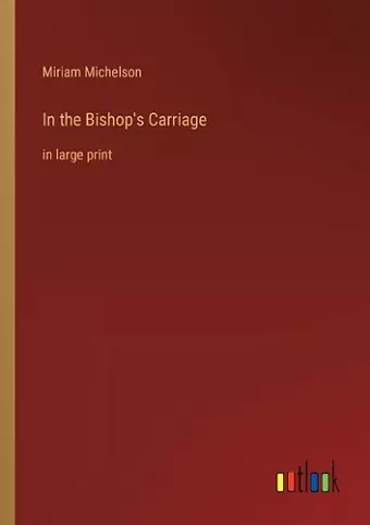 In the Bishop's Carriage cover