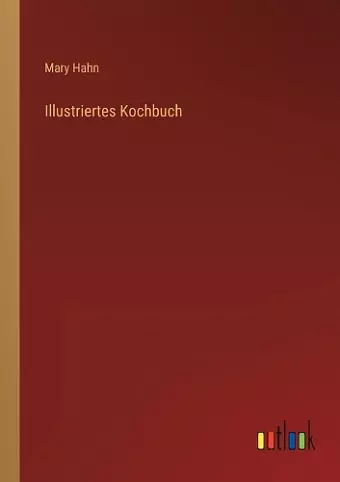 Illustriertes Kochbuch cover