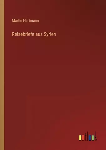 Reisebriefe aus Syrien cover