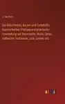 Die Bleichmittel, Beizen und Farbstoffe cover