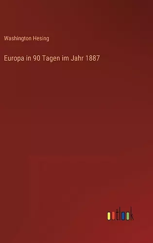 Europa in 90 Tagen im Jahr 1887 cover