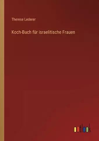 Koch-Buch für israelitische Frauen cover