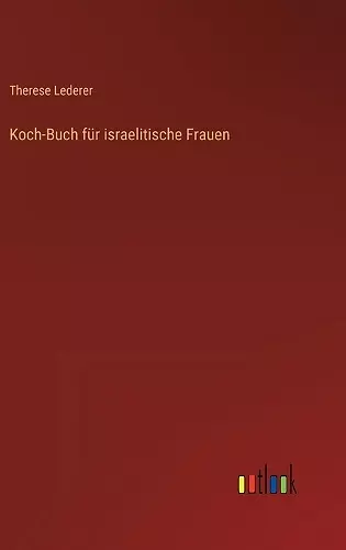 Koch-Buch für israelitische Frauen cover