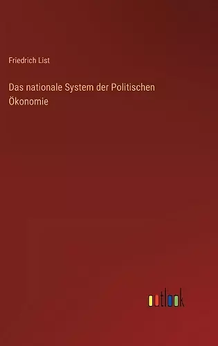 Das nationale System der Politischen Ökonomie cover