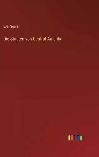 Die Staaten von Central-Amerika cover