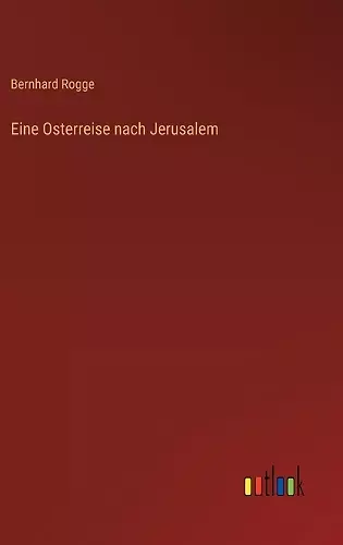 Eine Osterreise nach Jerusalem cover