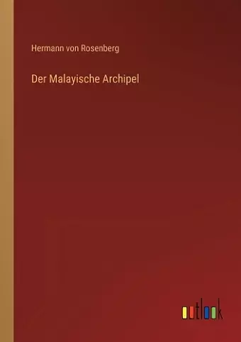 Der Malayische Archipel cover