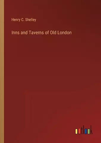 Inns and Taverns of Old London cover