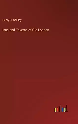 Inns and Taverns of Old London cover