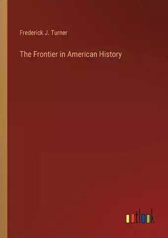 The Frontier in American History cover