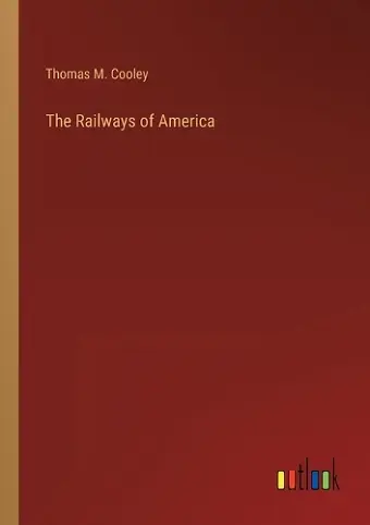 The Railways of America cover