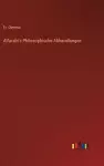 Alfarabi's Philosophische Abhandlungen cover