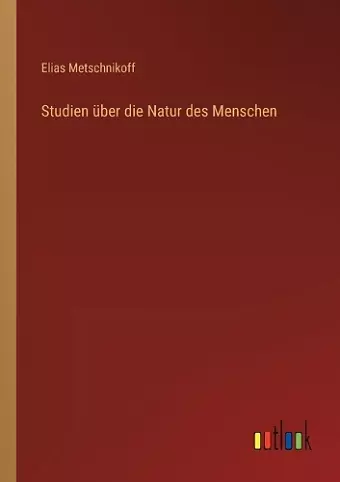 Studien über die Natur des Menschen cover