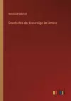 Geschichte der Kreuzzüge im Umriss cover