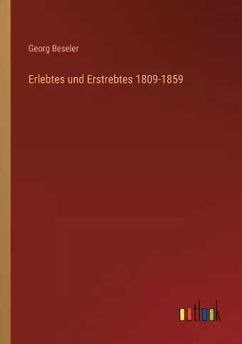 Erlebtes und Erstrebtes 1809-1859 cover