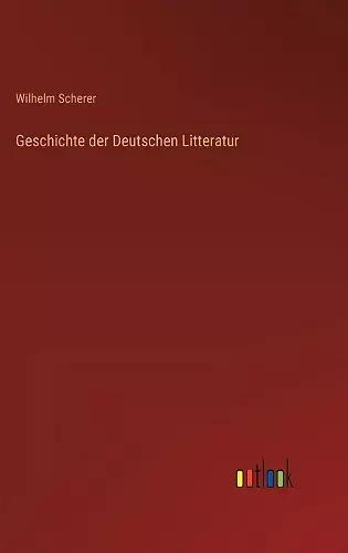 Geschichte der Deutschen Litteratur cover