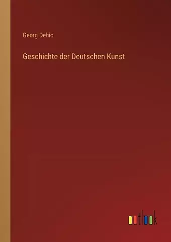 Geschichte der Deutschen Kunst cover