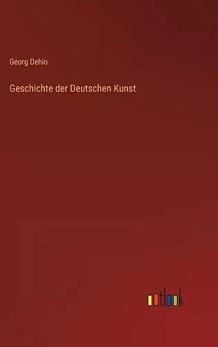 Geschichte der Deutschen Kunst cover