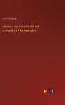 Lehrbuch des katholischen und evangelischen Kirchenrechts cover