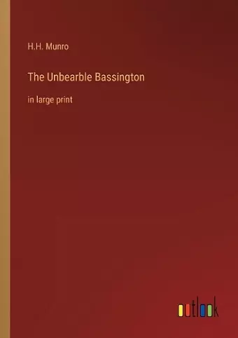 The Unbearble Bassington cover