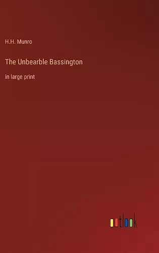 The Unbearble Bassington cover