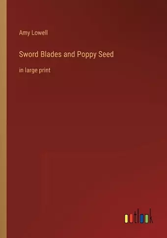 Sword Blades and Poppy Seed cover