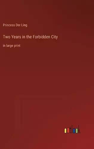 Two Years in the Forbidden City cover